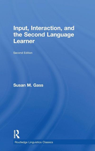 Input, Interaction, and the Second Language Learner