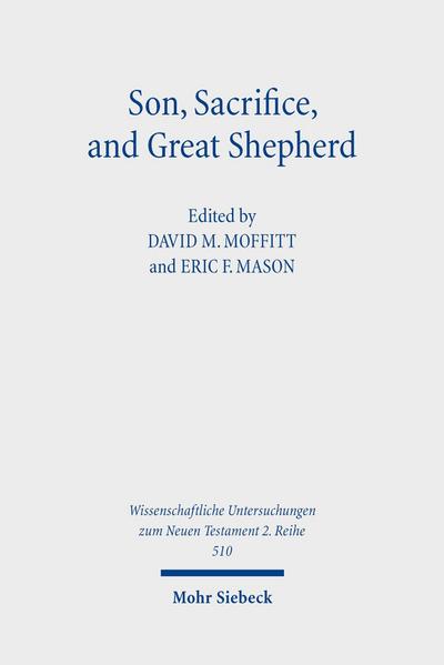Son, Sacrifice, and Great Shepherd