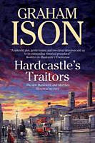 Ison, G: Hardcastle’s Traitors
