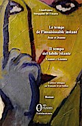 TEMPS DE L’INSAISISSABLE INSTANT (LE)