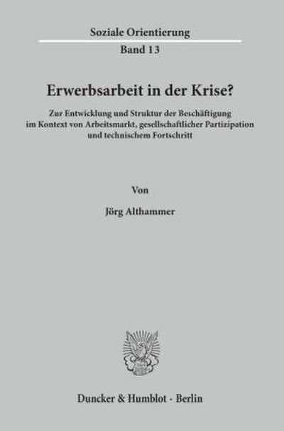 Erwerbsarbeit in der Krise?