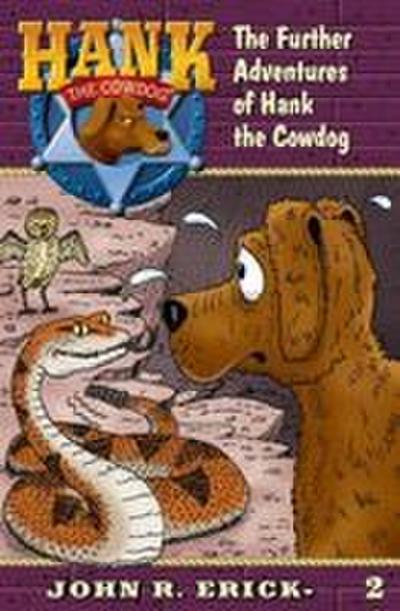 The Further Adventures of Hank the Cowdog