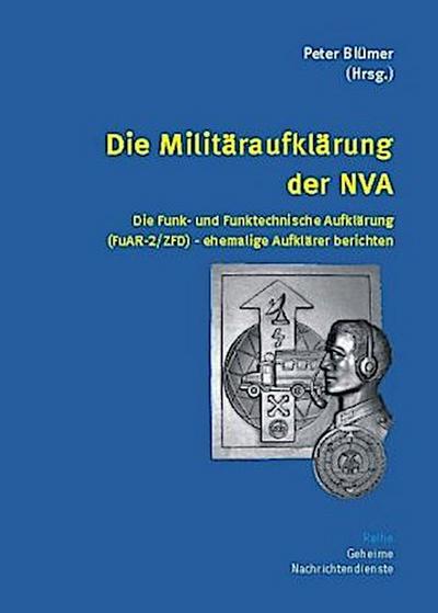 Die Militäraufklärung der NVA
