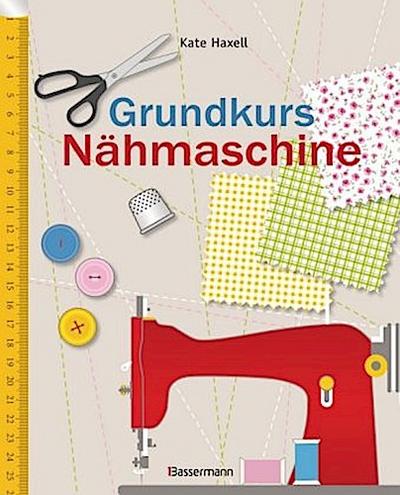 Grundkurs Nähmaschine