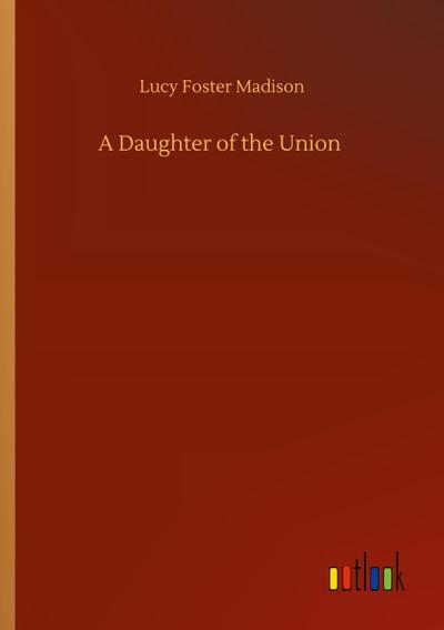 A Daughter of the Union