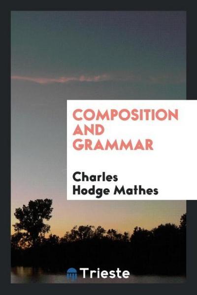 Composition and grammar