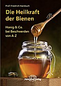 Die Heilkraft der Bienen