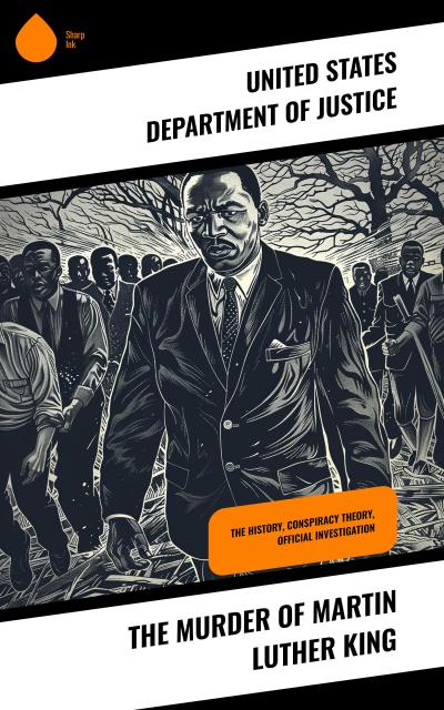 The Murder of Martin Luther King