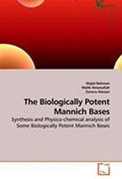 The Biologically Potent Mannich Bases