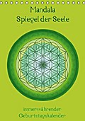 Mandala - Spiegel der Seele / immerwährender Gebur