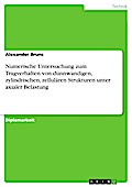 Numerische Untersuchung zum Tragverhalten von dünnwandigen, zylindrischen, zellulären Strukturen unter axialer Belastung