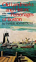 Old Landmarks and Historic Personages of Boston