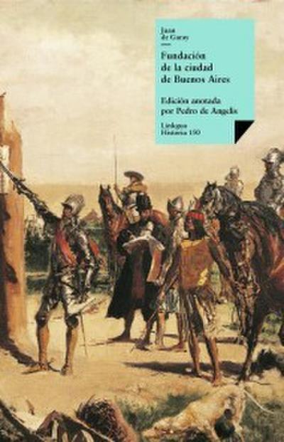 Fundación de la ciudad de Buenos Aires