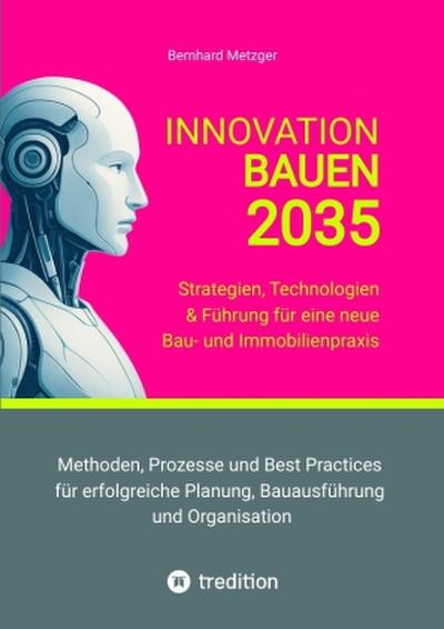 Innovation Bauen 2035