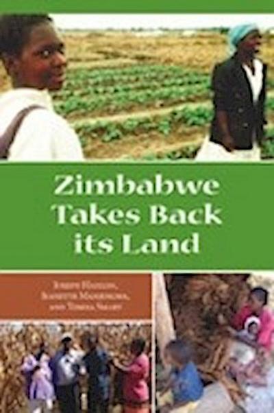 Hanlon, J:  Zimbabwe Takes Back its Land