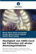 Häufigkeit von SARS-Cov2 bei Patienten mit akuter 