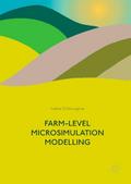 Farm-Level Microsimulation Modelling