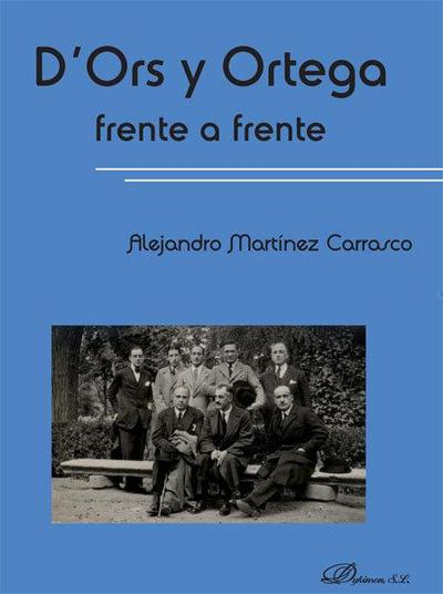 D’Ors y Ortega frente a frente