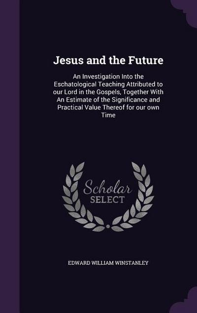Jesus and the Future