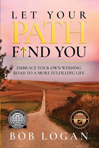 Let Your Path Find You