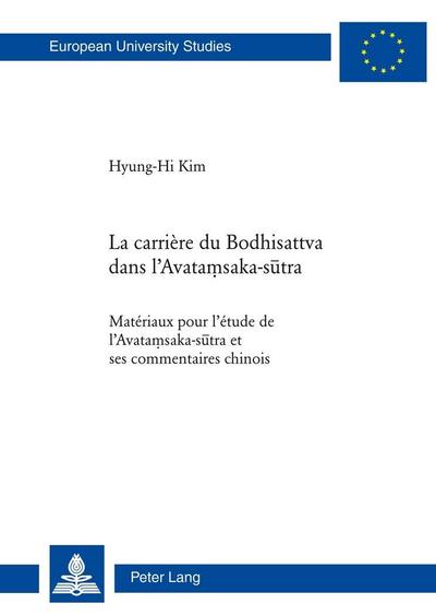 La carrière du Bodhisattva dans l’Avata saka-sutra