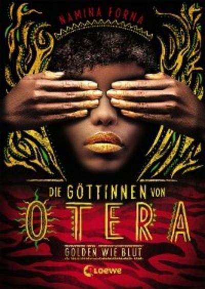 Die Göttinnen von Otera (Band 1) - Golden wie Blut