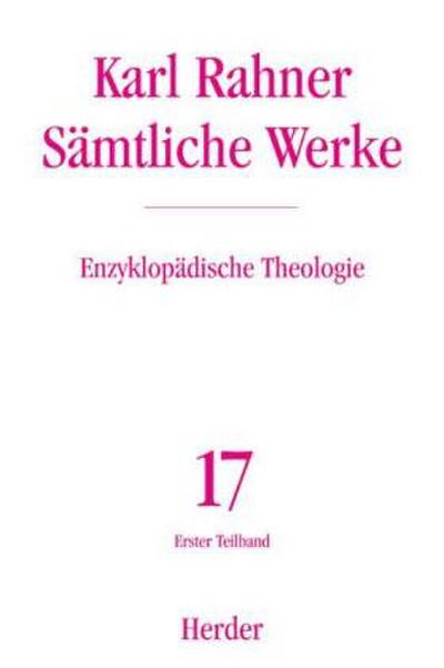 Sämtliche Werke Enzyklopädische Theologie. Tl.1