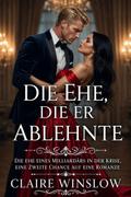 Die Ehe, die er ablehnte