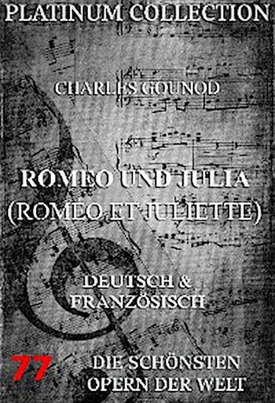 Romeo und Julia (Roméo et Juliette)