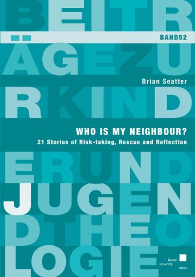 Seatter, B: Who is my neighbour?