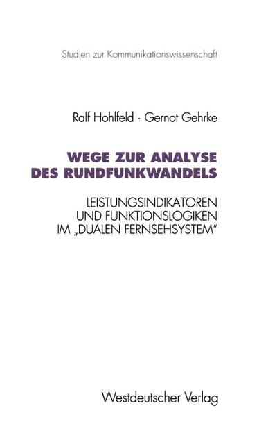 Wege zur Analyse des Rundfunkwandels