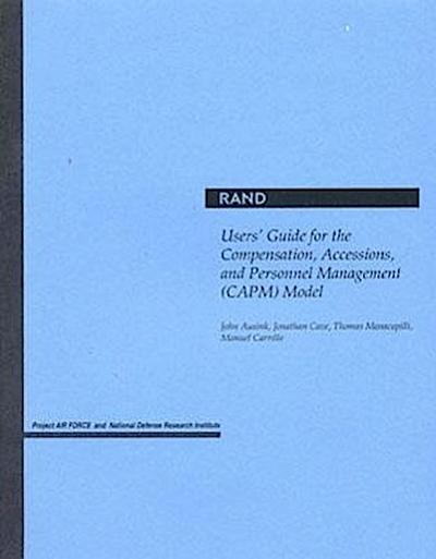 Users’ Guide for the Compensation, Accessions, and Personnel Management