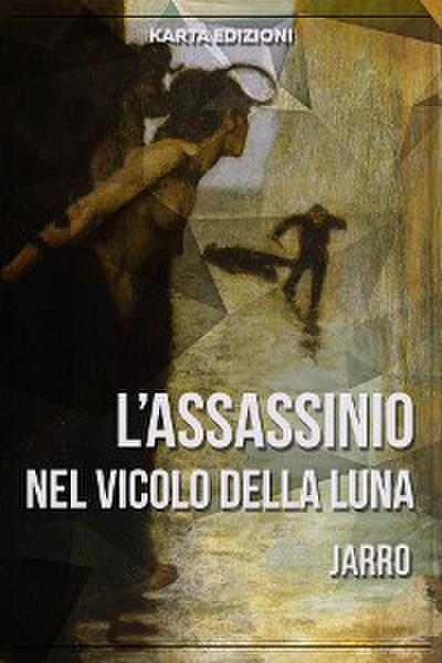 L’assassinio nel Vicolo della Luna