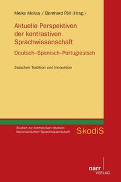 Aktuelle Perspektiven der kontrastiven Sprachwissenschaft