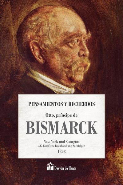 Pensamientos y recuerdos de Bismarck