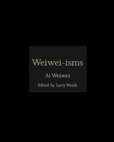 Weiwei-isms