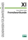 Fremdwortkunde für Zahntechniker-Fachklassen