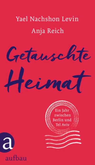 Getauschte Heimat