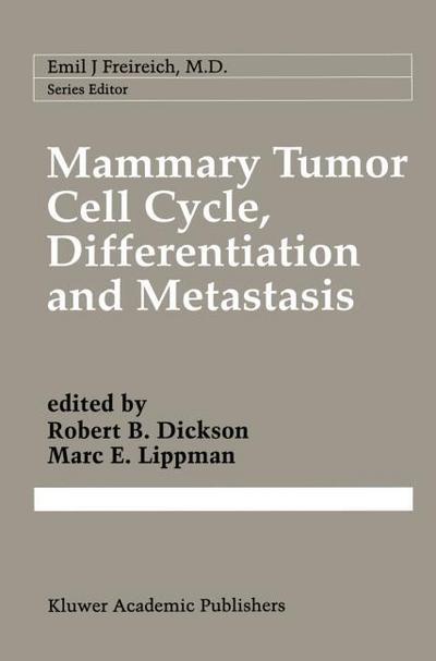 Mammary Tumor Cell Cycle, Differentiation and Metastasis