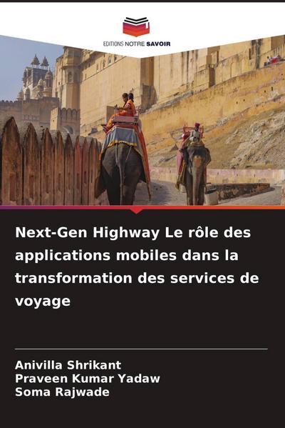 Next-Gen Highway Le rôle des applications mobiles dans la transformation des services de voyage
