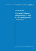 Mystische Erfahrung und mystisches Wissen in den mittelenglischen Cloud-Texten