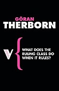 What Does the Ruling Class Do When It Rules?