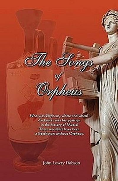 Dobson, J: SONGS OF ORPHEUS