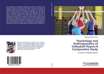 Psychology and Anthropometry of Volleyball Players:A Comparative Study