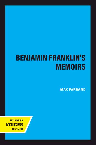 Benjamin Franklin’s Memoirs