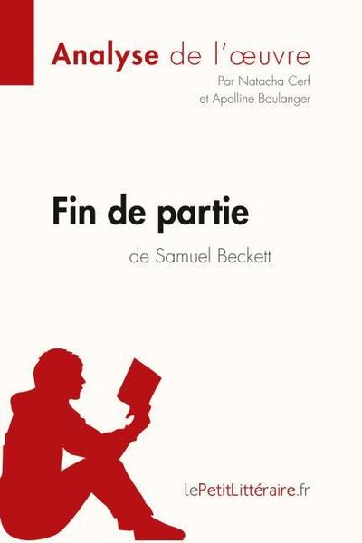 Fin de partie de Samuel Beckett (Analyse de l’oeuvre)