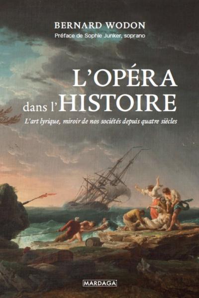 L’opéra dans l’histoire