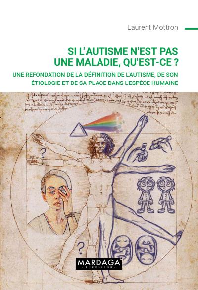Si l’autisme n’est pas une maladie, qu’est-ce ?