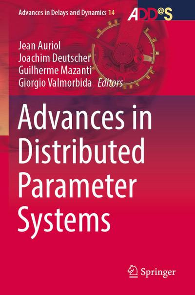 Advances in Distributed Parameter Systems