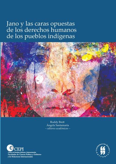 Jano y las caras opuestas de los derechos humanos de los pueblos indígenas